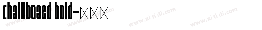 chalkboaed bold字体转换